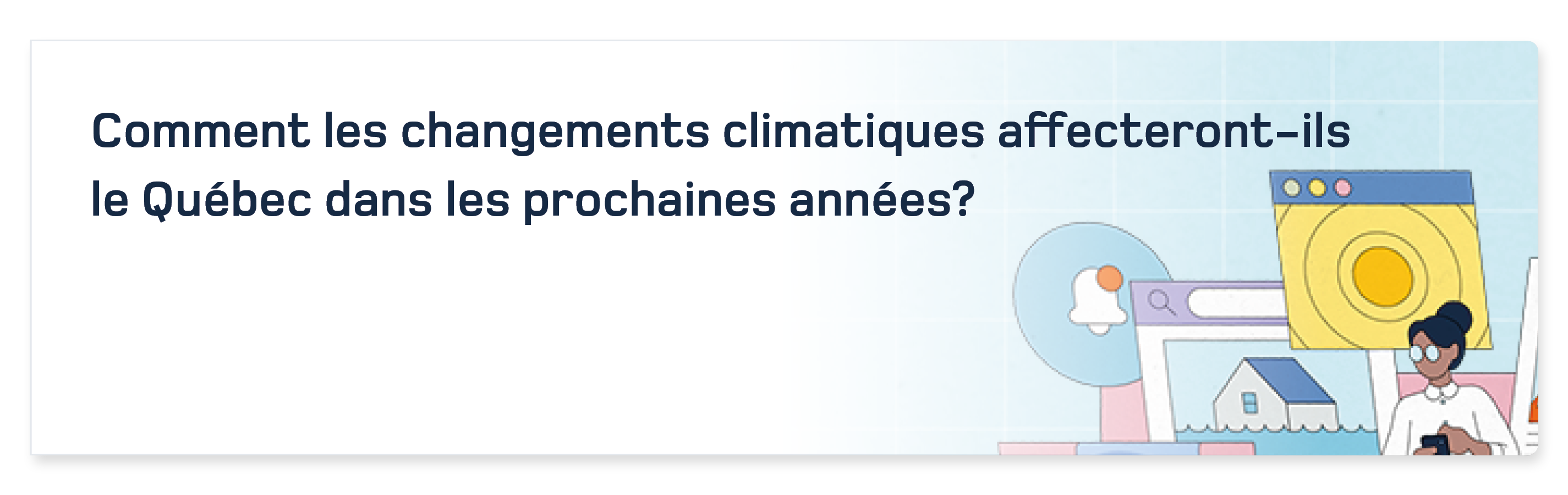 video comment les changements climatiques affecteront-ils le québec dans les prochaines années